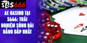 AE Casino tại S666