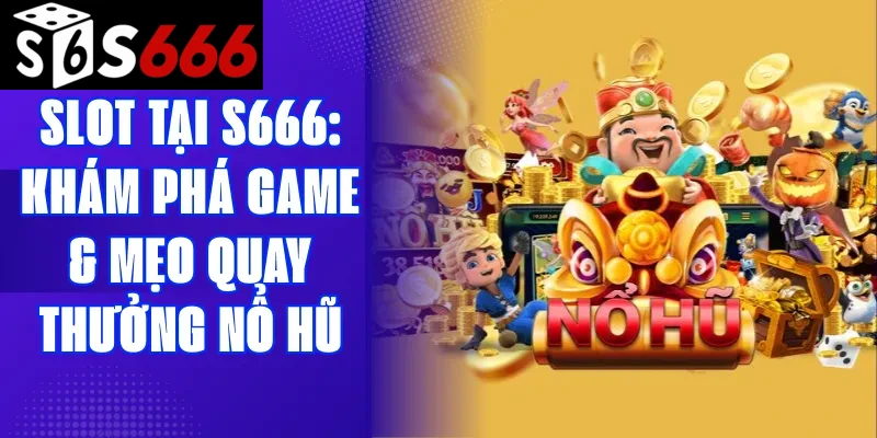 Slot tại S666