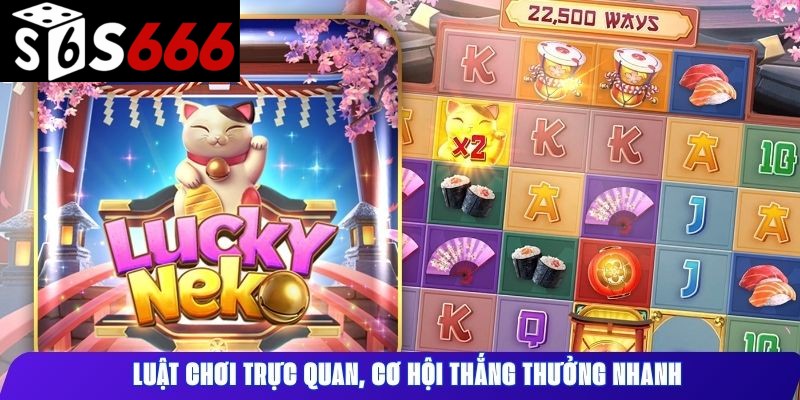 Luật chơi trực quan, cơ hội thắng thưởng nhanh
